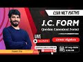 Jordan Canonical Form (J.C. Form): Learn Linear Algebra with Sumit Sir - Live | CSIR NET Mathematics