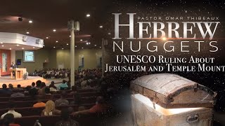 Hebrew Nugget - UNESCO Ruling About Jerusalem and Temple Mount