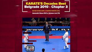 KARATE Decades Best | Unexpected results – Belgrade 2010 | WORLD KARATE FEDERATION
