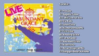 Harvest Praise Ministry - Abundant Grace (2007) Lagu Rohani Full Album