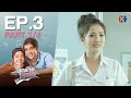 สุดร้ายสุดรัก Oh! My Sweetheart EP.3 ตอนที่ 1/4 | 22-11-64 | Ch3Thailand