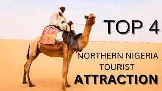 Top 4 Northern Nigeria tourist attraction