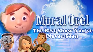 Moral Orel - the best show you've never seen