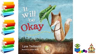 It Will Be Okay: Trusting God Through Fear and Change - Christian Kids Books