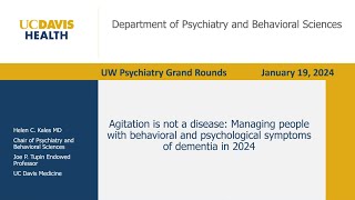 Agitation Is Not a Disease: Managing People With Behavioral and Psychological Symptoms of Dementia