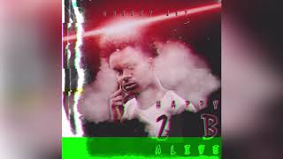 Drizzy Jet - Happy 2B Alive