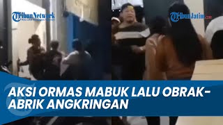 VIRAL ANGGOTA ORMAS OBRAK-ABRIK ANGKRINGAN, DIDUGA DALAM PENGARUH MINUMAN KERAS