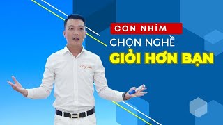 CON NHÍM CHỌN NGHỀ GIỎI HƠN BẠN || NGƯỜI TRUYỀN LỬA DŨNG KIỀU