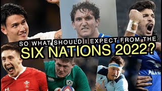 So what should I expect from the Six Nations 2022? | Preview