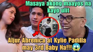 Wow😱 KYLIE PADILLA Umaming BUNTIS sa Pangatlong PagkakaTaon Kay ALJUR ABRENICA!