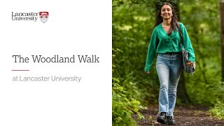 Lancaster University Woodland Walk
