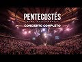 PENTECOSTÉS CONCIERTO COMPLETO | VIDEO OFICIAL | MIEL SAN MARCOS |