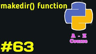 Create Directory with OS makedir() function