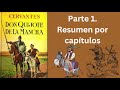 RESUMEN COMPLETO: Don Quijote de Miguel de Cervantes. Libro 1. (Resumen por capítulos)