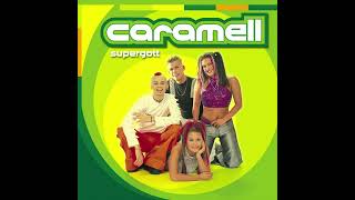 Caramell - Caramelltanzen (Original German Version)