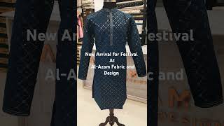 Festival Collection at Al-Azam Fabric and Design #youtube #youtubeshorts #youtuber #style