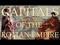 Capitals of The Roman Empire