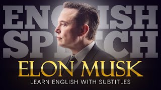 ENGLISH SPEECH | ELON MUSK: The Power of Solar Energy (English Subtitles)