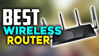 7 Best Wireless Routers- Long Range Wi-Fi Routers