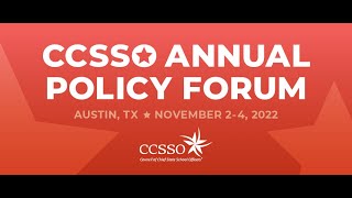 CCSSO's 2022 Annual Policy Forum Impact Video (AL, CO, NH)