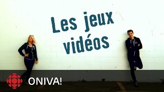 ONIVA! - Les jeux vidéos