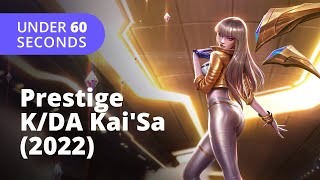 Prestige K/DA Kai'Sa 2022 Skin (60 Seconds) - League of Legends