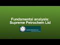 Fundamental analysis: Supreme Petrochem Ltd