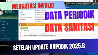 CARA MENGATASI INVALID DATA PERIODIK SEKOLAH DAN DATA SANITASI SEKOLAH DI DAPODIK TERBARU