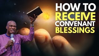 HOW TO RECEIVE CONVENANT BLESSINGS | APOSTLE JOSHUA SELMAN NIMMAK 2019
