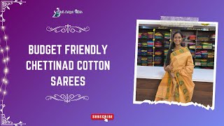 Budget Friendly Sarees | Chettinad Cotton Sarees | New Arrivals