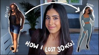 My Weight Loss Journey | How I Lost 30KG (60+Pounds!) |
