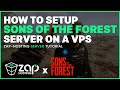How to Setup a Dedicated Sons Of The Forest Server on Windows VPS! | WORKING 2025