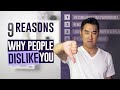 9 Reasons Why People Dislike You (Psychology of Haters)