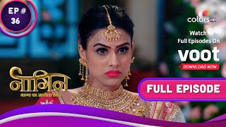 Naagin - Season 4 | नागिन | Ep. 36 | Brinda Swears Vengeance | बृंदा की बदले की कसम