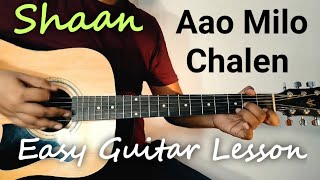 Aao milo chalen easy guitar chords lesson | Shaan | Jab we Met | Shahid Kapoor | Easy lesson