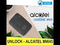 UNLOCK - ALCATEL MW45 (DECODAGE - DOMINO TELMA)