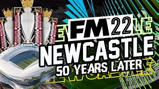 FM22 Newcastle United - 50 Years Later... New Stadium! | Football Manager 2022 Let's Play