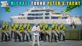 GTA 5 : FINALLY MICHAEL FOUND PETER'S YACHT || BB GAMING