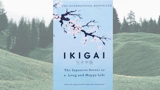 Ikigai Full Length Audiobook Black Screen. Japanese Secret to a Long \u0026 Happy Life.