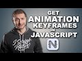 Grab the CSS Animation KEYFRAMES in Your JavaScript Code | NativeScript Tutorial