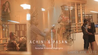 Achini \u0026 Pasan | Surprise Proposal Highlights