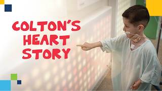 Colton's Heart Story