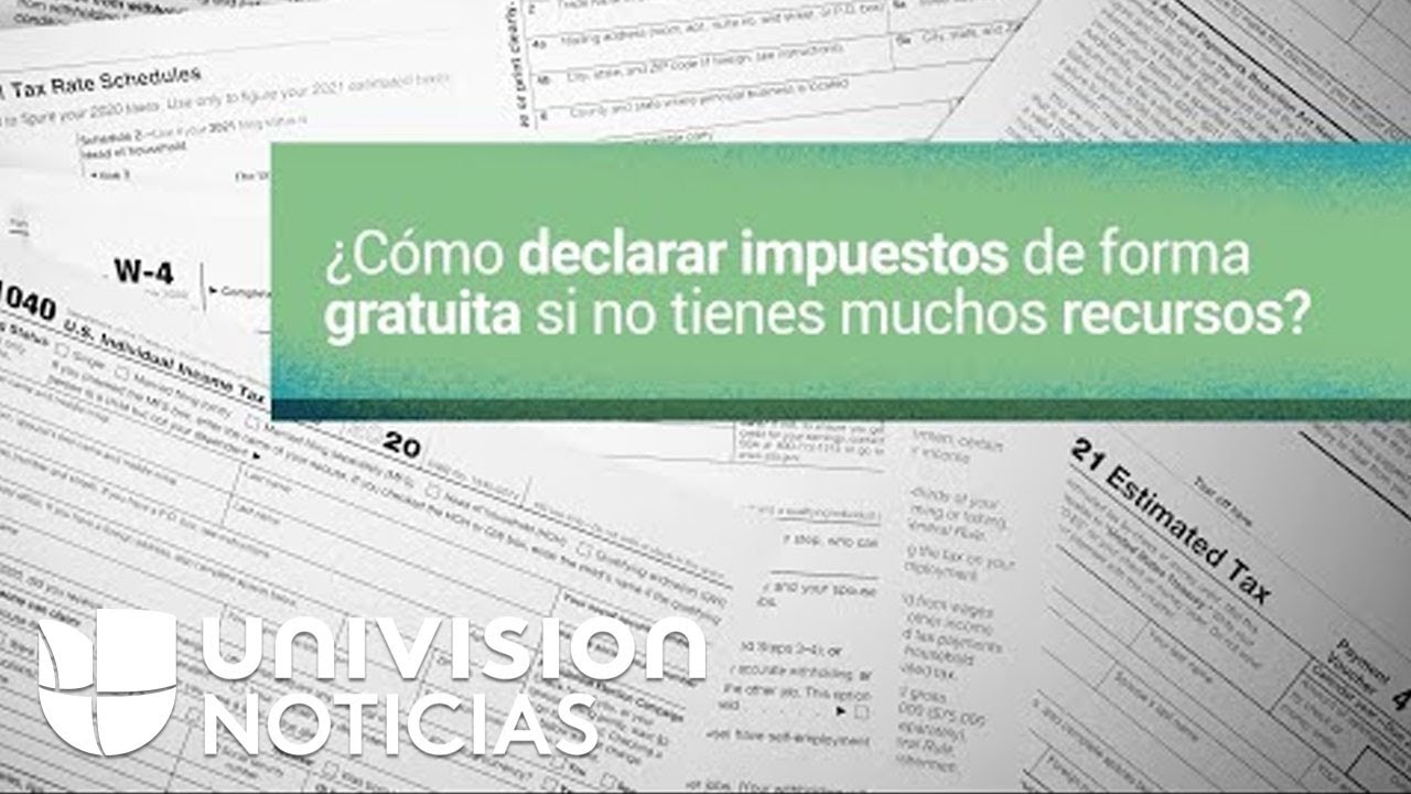 Cómo Declarar Tus Impuestos De Forma Gratuita Al IRS Si No Tienes ...