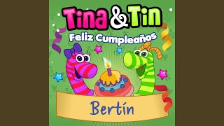 Feliz Cumpleaños Bertin