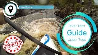 UPDATED - Video River Guide - Upper Tees (River Tees)