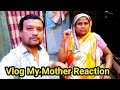 Vlog My Mother Reaction|love marriage couple| couple vlogs|Rakesh mannu vlogs