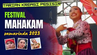 🛑1#tarian kreasi pesisir FESTIVAL MAHAKAM 2023