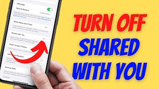 How To Turn Off Shared With You On iPhone