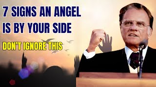 Billy Graham - 7 Signs an Angel Is by Your Side! Don’t Ignore This!