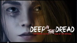 DEEP IN THE DREAD (PC)(English) #1 Horror game full of jumpscares